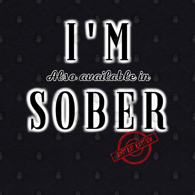 I'm ( also available in ) Sober - Limited Edition by Try It